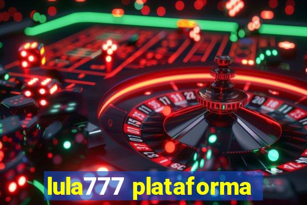 lula777 plataforma